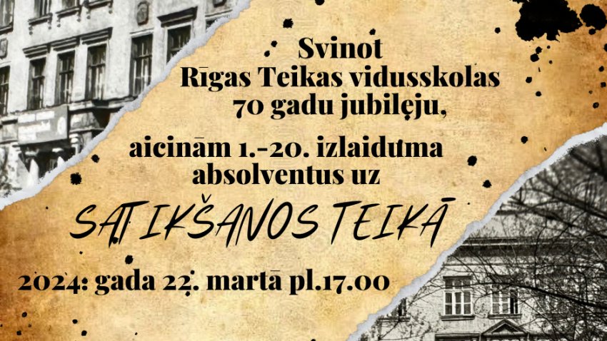 Svinot Rīgas Teikas vidusskolas 70 gadu jubileju