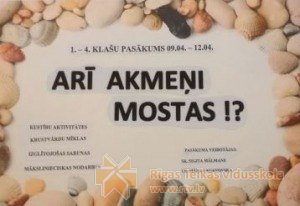 Arī akmeņi mostas!?