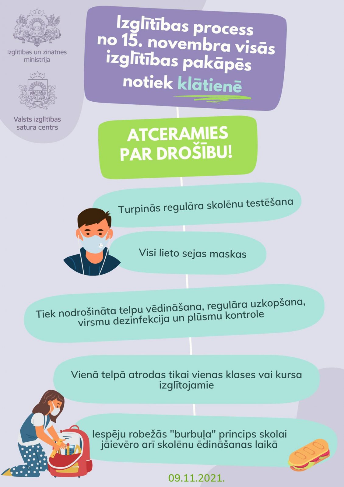 No 15.novembra izglītības process visās pakāpēs atkal notiks klātienē!