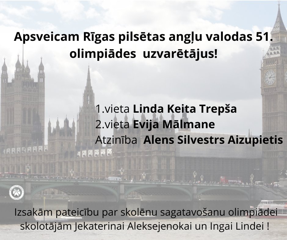 Apsveicam Rīgas pilsētas angļu valodas 51. olimpiādes  uzvarētājus!